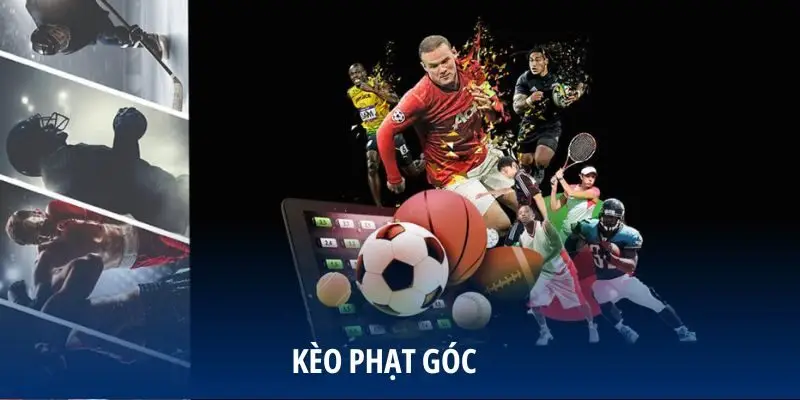 Khái niệm về kèo phạt góc