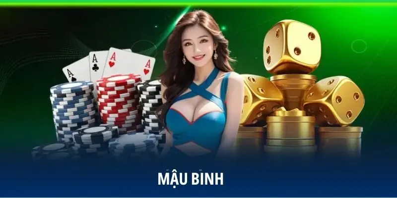 Cách chơi bài Mậu Binh