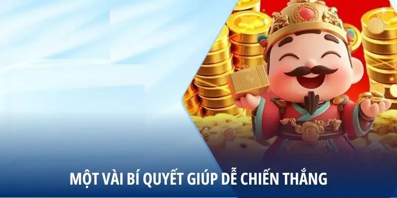 Một vài bí quyết giúp dễ chiến thắng