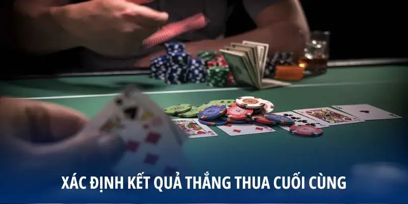 Xác định kết quả cuối cùng